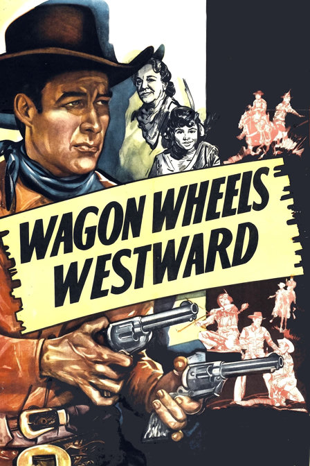 wagon wheels westward