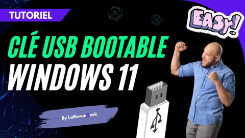 Comment créer facilement une clé USB bootable pour Windows 10 et 11 ? (marche avec un vieux PC)