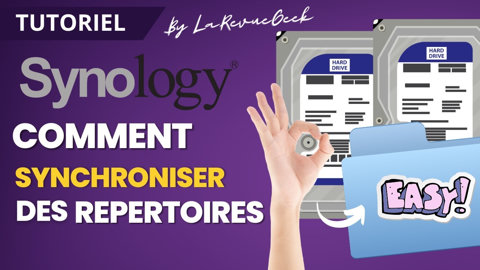 Comment synchroniser des répertoires sur un NAS Synology ? Tuto Hyper Backup !