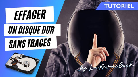 Comment effacer totalement son disque dur sans laisser de traces ? Protégez vos données !