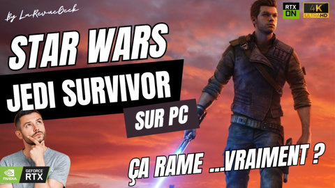 Star Wars Jedi Survivor sur PC avec RTX 4080 ça rame...vraiment ? 30 minutes de GamePlay 4K RTX ON