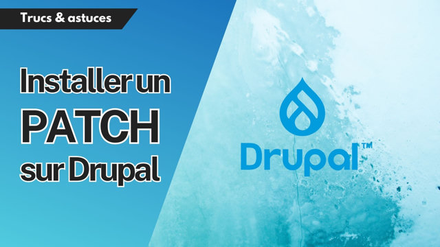 Appliquer un patch sur Drupal : tutoriel simple et rapide