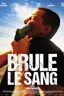 Brûle le sang