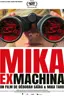 Mika ex machina