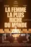La Femme la plus riche du monde