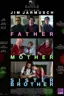Father Mother Sister Brother