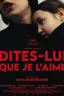 Dites-lui que je l'aime