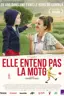 Elle entend pas la moto