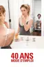 40 ans: mode d'emploi