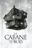 La cabane dans les bois