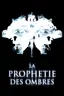 La prophétie des ombres