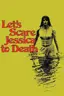 Let's Scare Jessica to Death