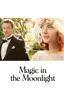 Magic in the Moonlight