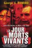 Le jour des morts-vivants