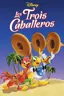 Les Trois Caballeros