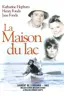 La maison du lac