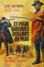 ...et pour quelques dollars de plus