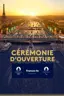 Cérémonie d'ouverture des Jeux Olympiques de Paris 2024
