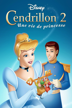 cendrillon 2 : une vie de princesse