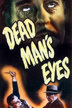 dead man's eyes