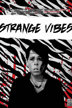 strange vibes