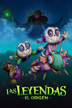 Las Leyendas: El Origen