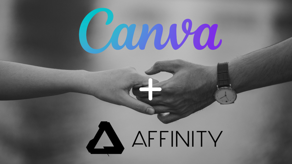 Canva rachète Affinity et renforce sa suite d'outils de design pour concurrencer Adobe