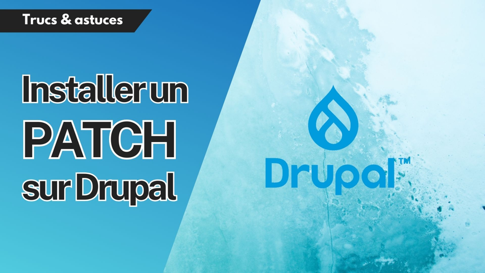 Appliquer un patch sur Drupal : tutoriel simple et rapide
